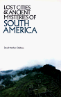 Lost Cities and Ancient Mysteries of South America (Lost Cities Series) (Paperback)