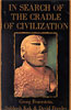 In Search of the Cradle of Civilization