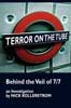 Terror on the Tube: Behind the Veil of 7/7, an Investigation (Paperback)